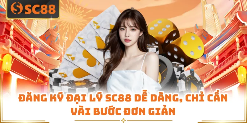 Đại Lý SC88 - Cơ Hội Hợp Tác Hiệu Quả Với Nhà Cái Hàng Đầu 6 Đăng ký đại lý SC88 dễ dàng, chỉ cần vài bước đơn giản